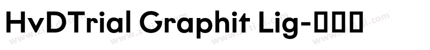 HvDTrial Graphit Lig字体转换